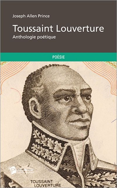 Toussaint Louverture : anthologie poétique. Vol. 1