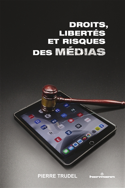 Droits, libertés et risques des médias