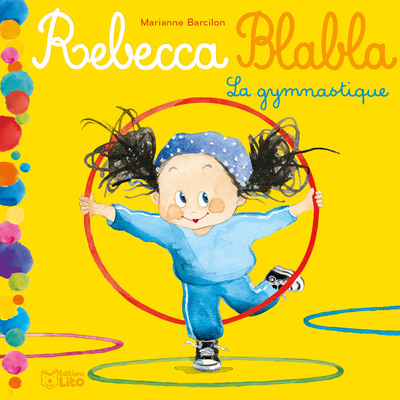 Rebecca Blabla : La gymnastique