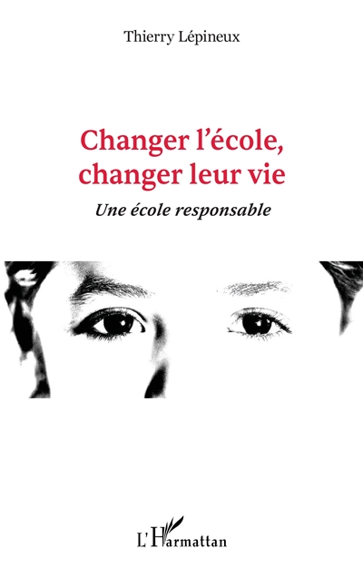 Changer l'école, changer...