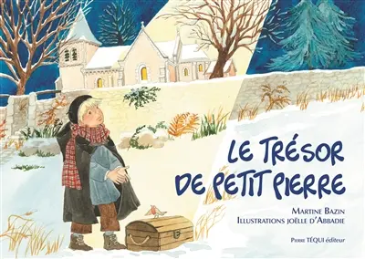 Le trésor de petit Pierre : conte de Noël