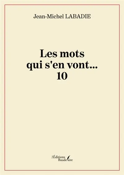 Les mots qui s'en vont... 10 : Etranges ruptures