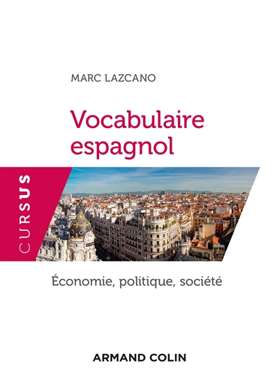 Vocabulaire espagnol : économie, politique, société