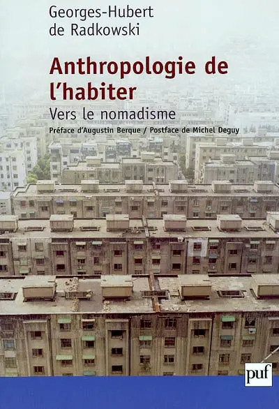 Anthropologie de l'habiter : vers le nomadisme
