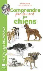 Comprendre facilement les chiens