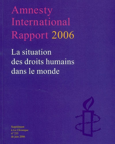 Amnesty international rapport 2006 : la situation des droits humains dans le monde
