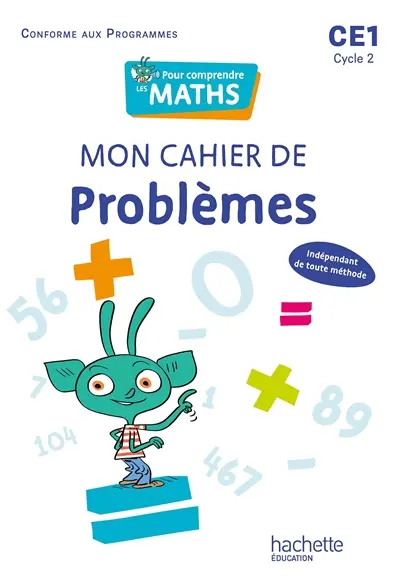 Pour comprendre les maths CE1, cycle 2 : mon cahier de problèmes : conforme aux programmes
