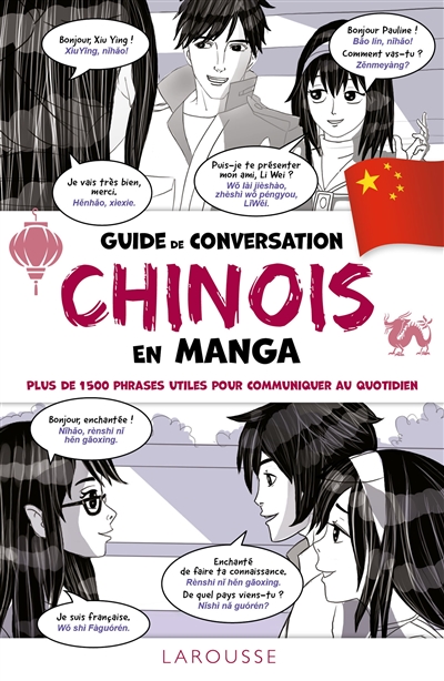 Guide de conversation chinois en manga : plus de 1.500 phrases utiles pour communiquer au quotidien