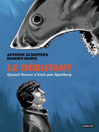 Le débutant : quand Steven n'était pas Spielberg
