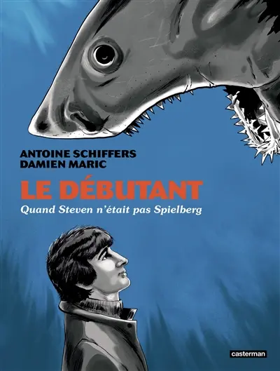 Le débutant : quand Steven n'était pas Spielberg