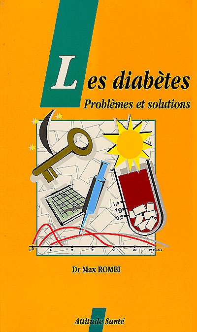 Les diabètes, problèmes et solutions