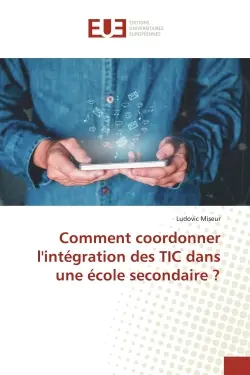 Comment coordonner l'intégration des TIC dans une école secondaire ?
