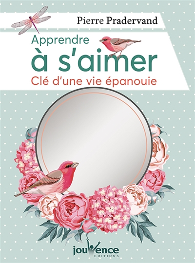 Apprendre à s'aimer : clé...