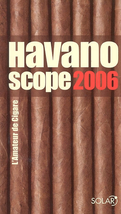 Havanoscope 2006 : l'amateur de cigare