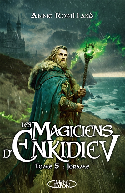 Les magiciens d'Enkidiev, tome 5 : Jorame