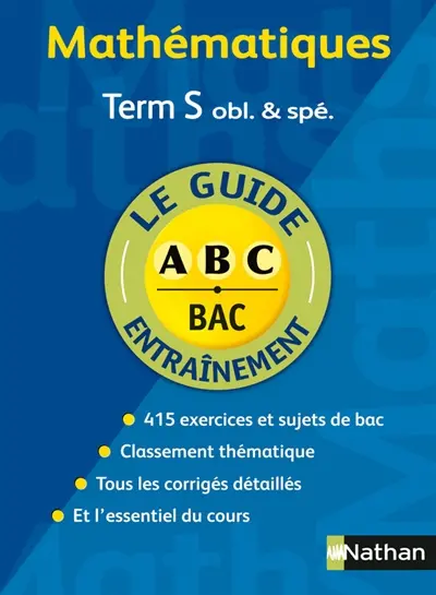 Mathématiques, terminale S : exercices intensifs