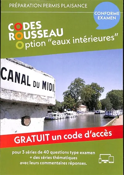 Permis bateau Rousseau. Codes Rousseau option eaux intérieures : préparation permis plaisance : conforme examen