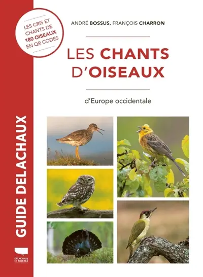 Les chants d'oiseaux d'Europe occidentale Les chants d'oiseaux d'Europe occidentale