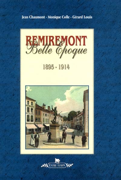 Remiremont : Belle-Epoque : 1895-1914