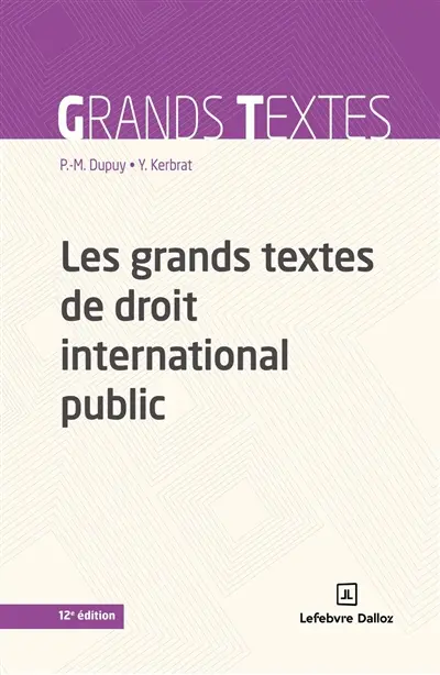 Les grands textes de droit international public