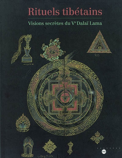 Rituels Tibetains - Visions Secretes Du Dalai Lama