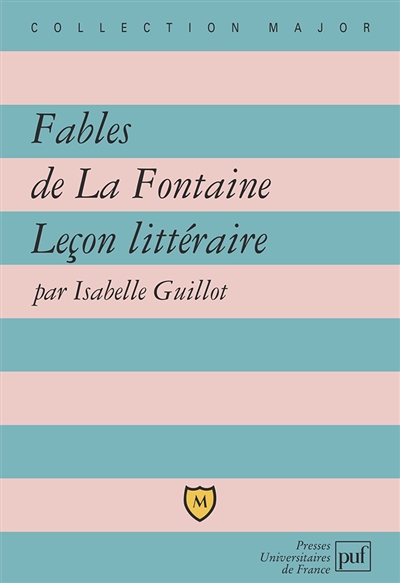 Fables de La Fontaine : leçon littéraire