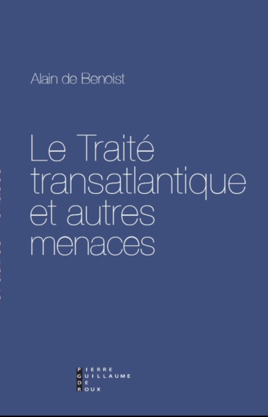 Le traité transatlantique et autres menaces : essai