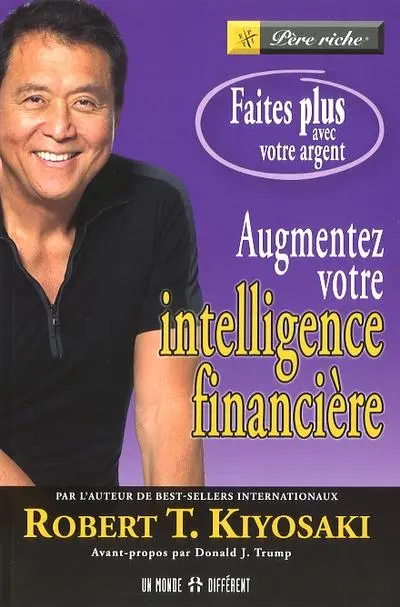Augmentez votre intelligence financière : faites plus avec votre argent