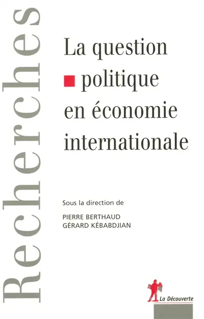 La question politique en économie internationale