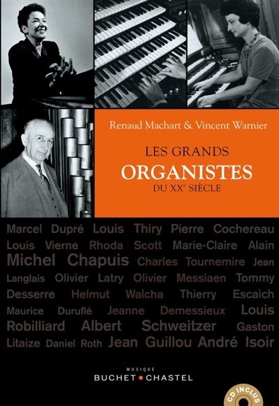 Les grands organistes du XXe siècle