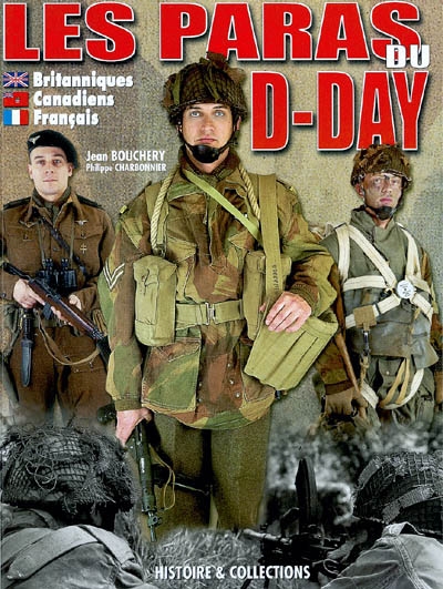 Les paras du D-Day : les Britanniques, les Canadiens, les Français