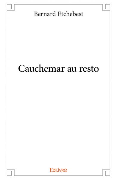 Cauchemar au resto