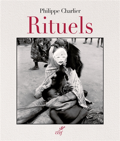 Rituels - Philippe Charlier