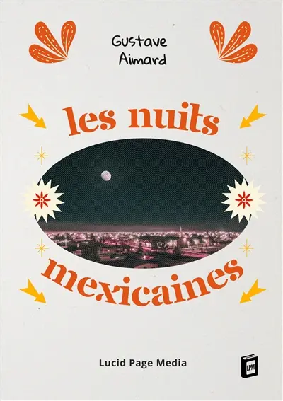 Les nuits mexicaines