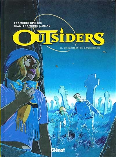 Outsiders. Vol. 2. Créature de cauchemars