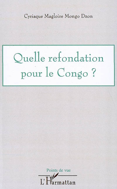 Quelle refondation pour le Congo ?