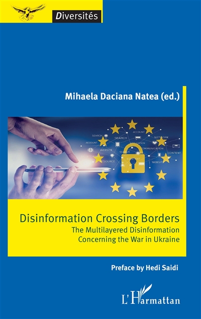 Disinformation crossing borders : the multilayered disinformation concerning the war in Ukraine