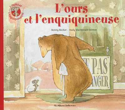 L'ours et l'enquiquineuse