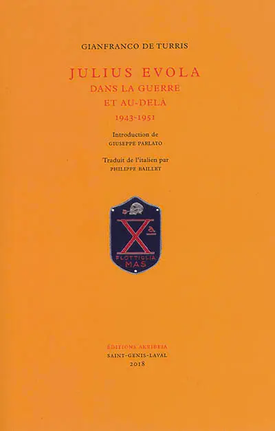 Julius Evola : dans la guerre et au-delà : 1943-1951