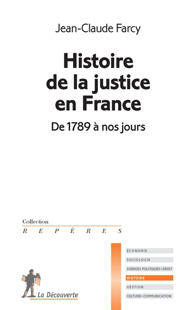Histoire de la justice en France : de 1789 à nos jours