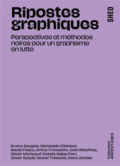 Ripostes graphiques : perspectives et méthodes noires pour un graphisme en lutte