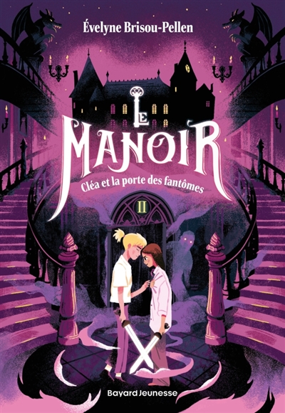 Le manoir : saison 1, tome 2 : Cléa et la porte des fantômes