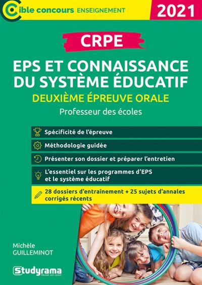 CRPE, deuxième épreuve orale, EPS et connaissance du système éducatif : professeur des écoles : 2021