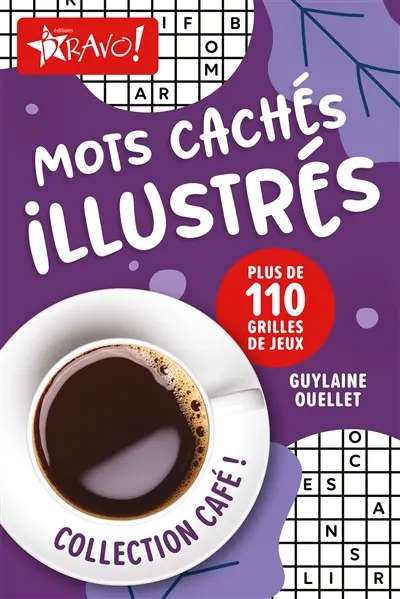 Café ! : Mots cachés illustrés : Plus de 110 grilles de jeux