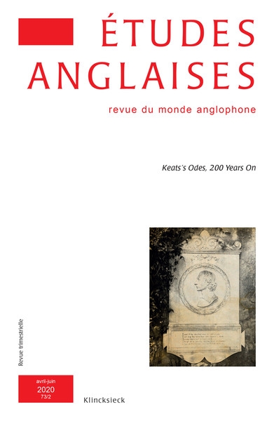 Etudes anglaises, n° 73-2. Keat's odes, 200 years on