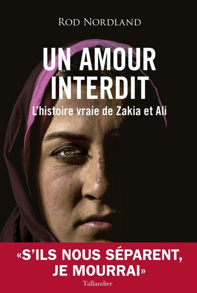 Un amour interdit : l'histoire vraie de Zakia et Ali