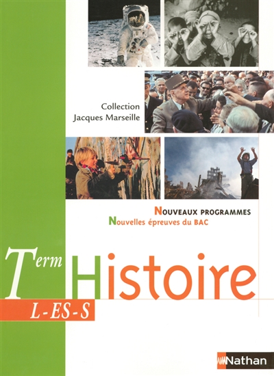 Histoire term. L, ES, S : livre de l'élève