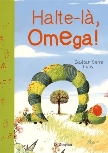 Halte-là, Omega !