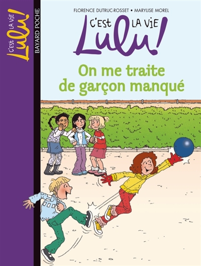 C'est la vie, Lulu !. Vol. 11. On me traite de garçon manqué
