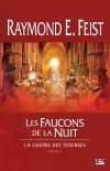 La guerre des ténèbres, tome 1 : Les faucons de la nuit